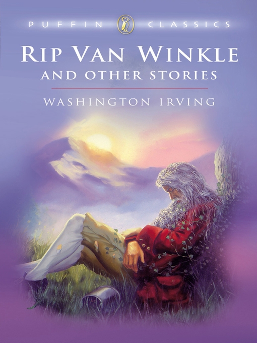 Title details for Rip Van Winkle and Other Stories by Washington Irving - Available